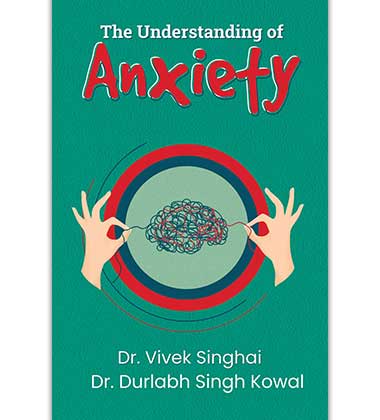 The Understanding of Anxiety