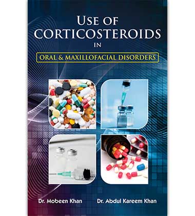 Use of Corticosteroids in Oral and Maxillofacial Disorders