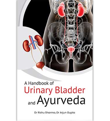 A Handbook of Urinary Bladder and Ayurveda