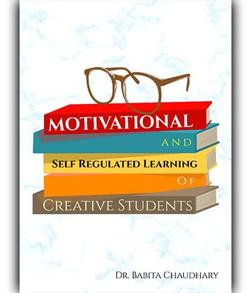 Motivational and Self Regulated Learning of Creative Students