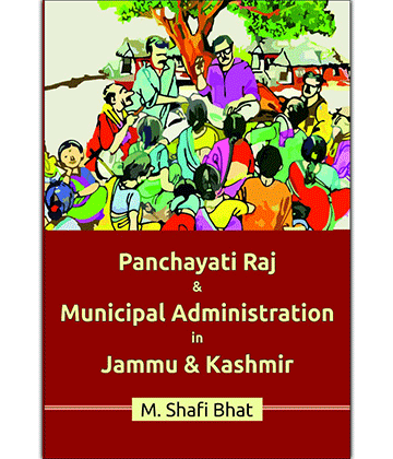 Panchayati Raj and Municipal Administration in Jammu and Kashmir
