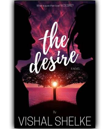 The Desire by Vishal Ramadas Shelke
