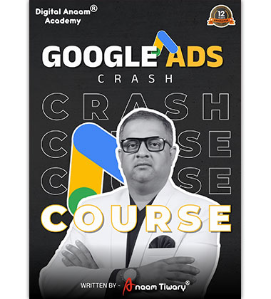 Google Ads Crash Course